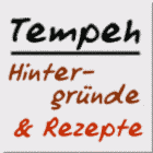 Tempeh - H8intergründe und Rezepte